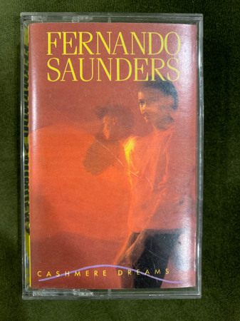 Fernando Saunders – Cashmere Dreams (1989, Cassette) - Discogs