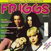 The Friggs - America's Only Rock 'N' Roll Magazine Parody 10" EP