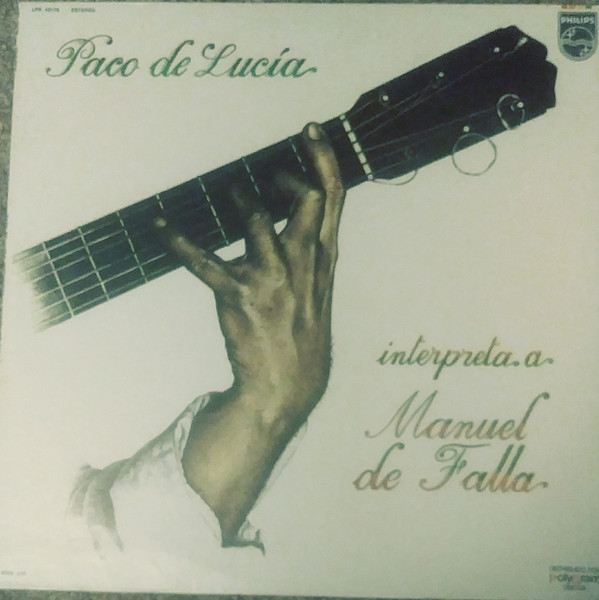 Paco De Lucía - Interpreta A Manuel De Falla | Releases | Discogs