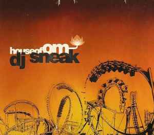DJ Sneak - House Of Om album cover