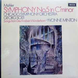 Gustav Mahler - Symphony No. 5 In C# Minor / Songs From Des Knaben Wunderhorn