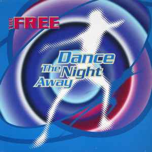 The Free - Dance The Night Away