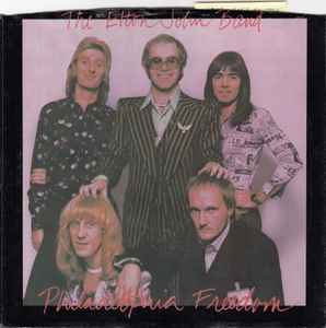 Elton John Band - Philadelphia Freedom / I Saw Her Standing There