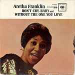 Don't Cry, Baby / Aretha Franklin