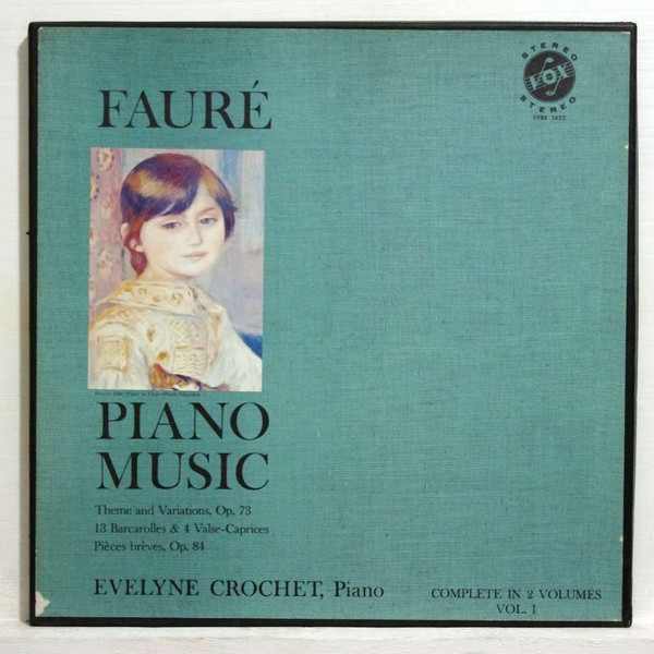 ladda ner album Evelyne Crochet - Faure Complete Piano Music Vol I