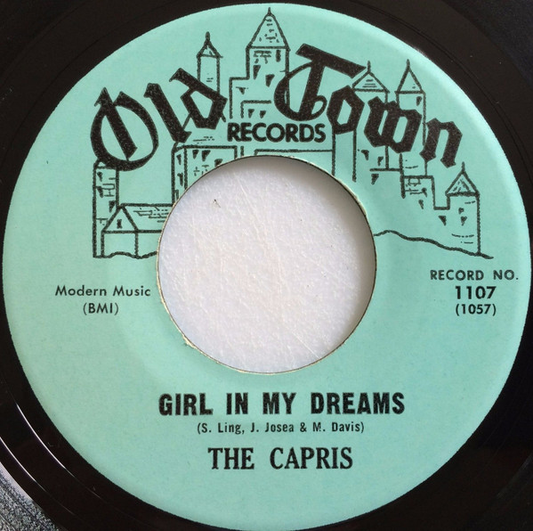The Capris – Girl In My Dreams (1961, Vinyl) - Discogs