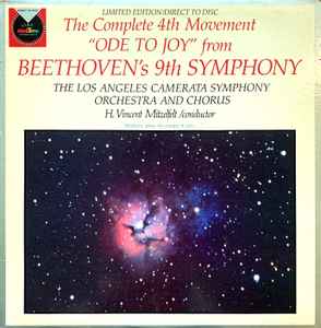 The Los Angeles Camerata Orchestra And Chorus - The Complete 4th Movement "Ode To Joy" From Beethoven's 9th Symphony