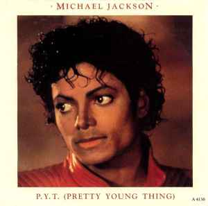 P.Y.T. (Pretty Young Thing) - Michael Jackson