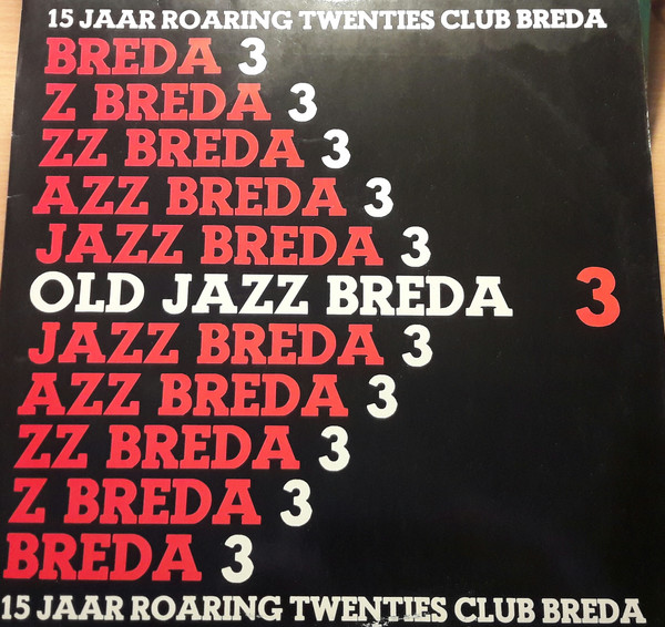 lataa albumi Old Jazz Breda - Old Jazz Breda 3 15 jaar roaring twenties club breda