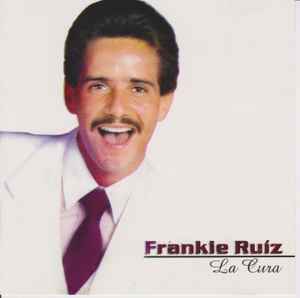 Frankie Ruiz – La Cura (CD) - Discogs