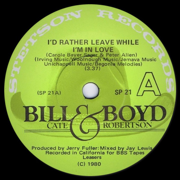 Album herunterladen Bill And Boyd - Id Rather Leave While Im In Love