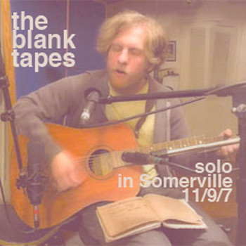 télécharger l'album The Blank Tapes - Solo In Somerville