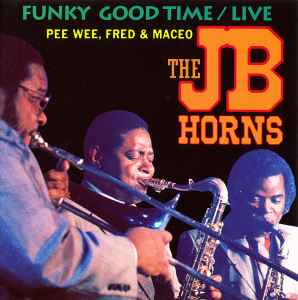 The JB Horns – I Like It Like That (1994, CD) - Discogs