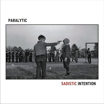 baixar álbum Paralytic - Sadistic Intention