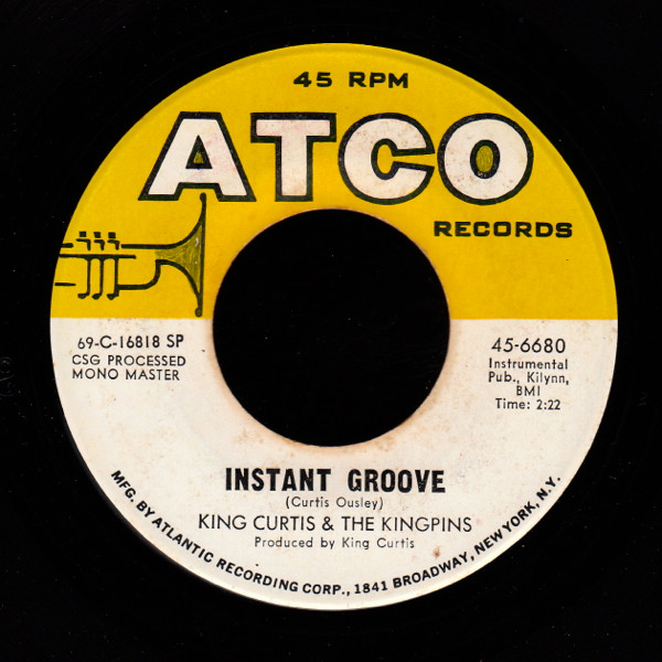 King Curtis & The Kingpins – Instant Groove (1969, SP Pressing 