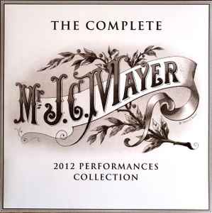 The Complete 2012 Performances Collection - John Mayer