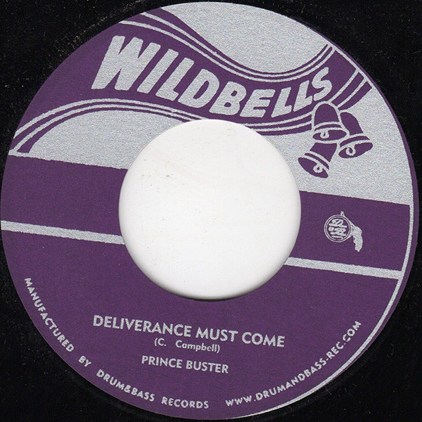 Prince Buster – Deliverance Must Come / I'll Wear My Crown (2006 