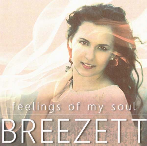 lataa albumi Breezett - Feelings Of My Soul