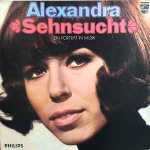 Sehnsucht - Ein Portrait In Musik - Alexandra