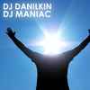 DJ Danilkin* - DJ Maniac