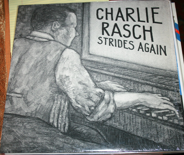 télécharger l'album Charlie Rasch - Charlie Rasch Strides Again Piano Solos