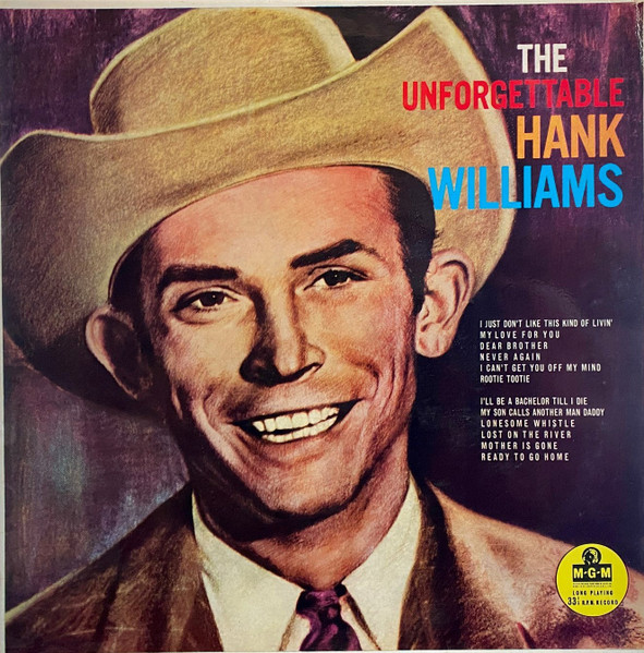 Hank Williams And His Drifting Cowboys – The Unforgettable Hank