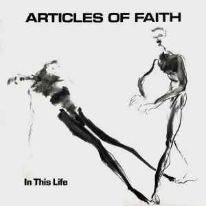In This Life - Articles Of Faith