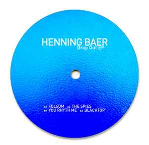 Drop Out EP - Henning Baer