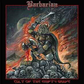 Cult Of The Empty Grave - Barbarian