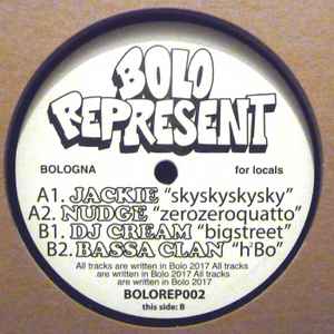 BOLOREPRESENT002 - Jackie / Nudge / DJ Cream / Bassa Clan