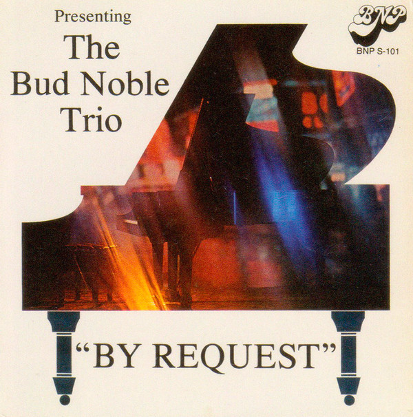 descargar álbum The Bud Noble Trio - By Request