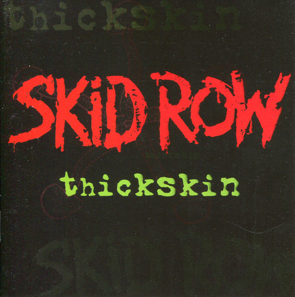 Skid Row – Thickskin (2003, CD) - Discogs