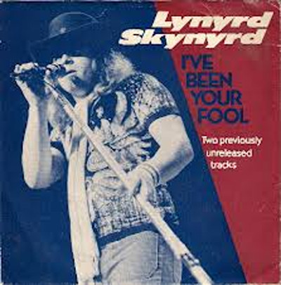télécharger l'album Lynyrd Skynyrd - Ive Been Your Fool