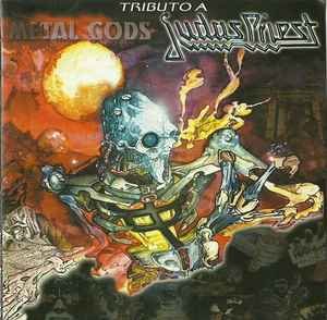 Metal Gods – Tributo A Judas Priest (2000, CD) - Discogs