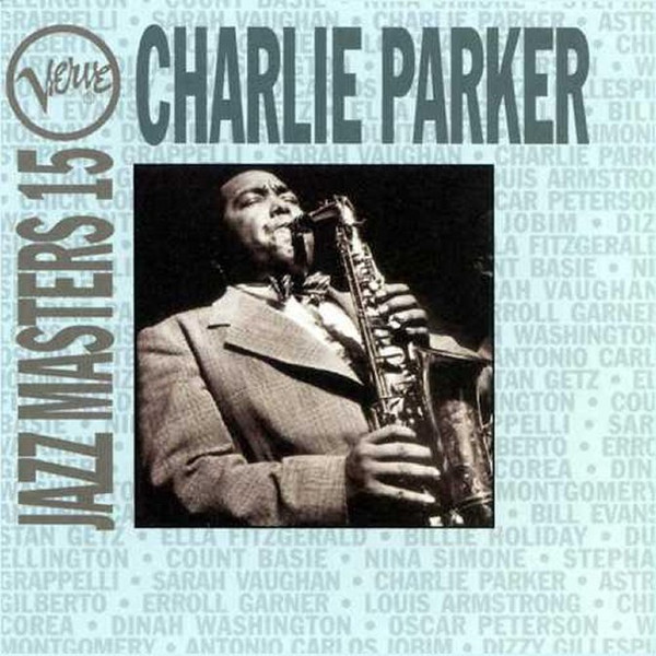 Charlie Parker – Verve Jazz Masters 15 (CD) - Discogs