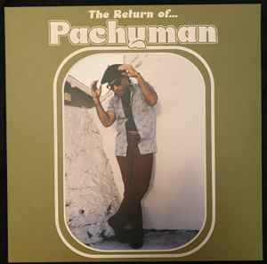 Pachyman - The Return Of...  album cover
