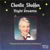 Charlie Shaffer - Night Dreams