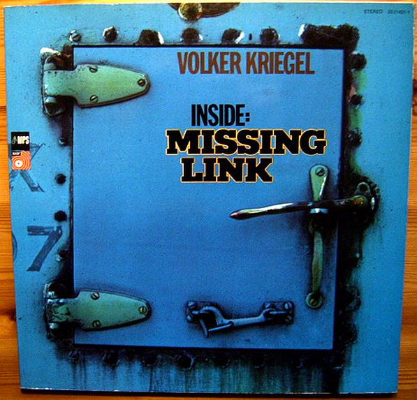 Volker Kriegel – Inside: Missing Link (1972, Vinyl) - Discogs