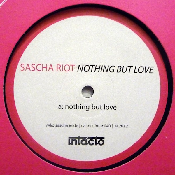 baixar álbum Sascha Riot - Nothing But Love