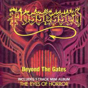 Possessed - Beyond The Gates / The Eyes Of Horror album cover