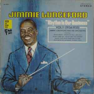 Jimmie Lunceford And His Orchestra - Rhythm Is Our Business (Vol. 1 1934-1935) album cover