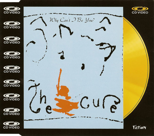 The Cure – Why Can’t I Be You? (CD)