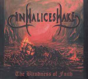 In Malice's Wake - The Blindness Of Faith