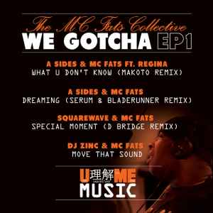 The MC Fats Collective - We Gotcha EP1 album cover