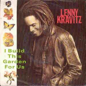 Lenny Kravitz - I Build This Garden For Us album cover
