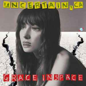 Grace Inspace - Uncertain, CA album cover
