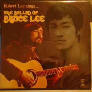Robert Lee – The Ballad Of Bruce Lee (1976, Vinyl) - Discogs