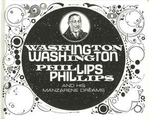 Washington Phillips And His Manzarene Dreams - Washington Phillips
