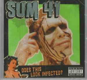 Sum 41 – Does This Look Infected? (2002, Disctronics, UK, CD 