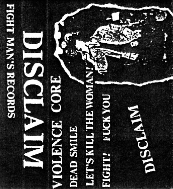 Disclaim – Violence Core (1988, Cassette) - Discogs